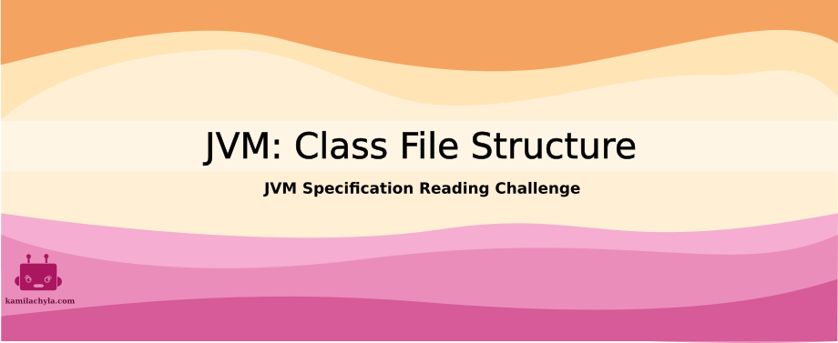 /en/posts/jvm-spec/chapter_4_classfile_structure/title_class_file_structure.png
