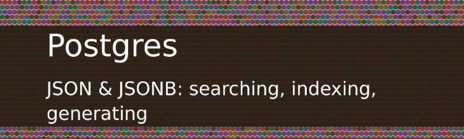 /en/posts/postgres-json/postgres_json_en.png